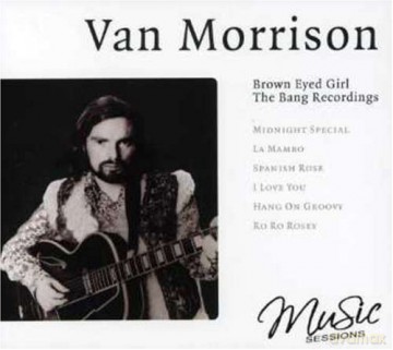 Van Morrison: Brown Eyed Girl - The Bang Recordings [CD]