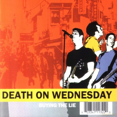 Death On Wednesday: Buing The Lie [CD]