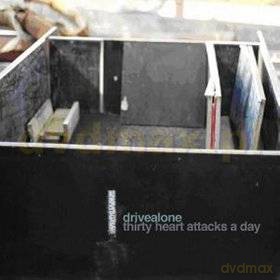 Drivealone: Thirty Heart Attacks A Day [CD]