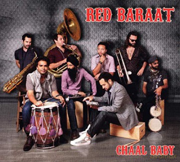 Red Baraat: Chaal Baby [CD]