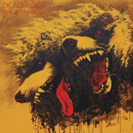 Dead Rider: Chills On Glass [CD]