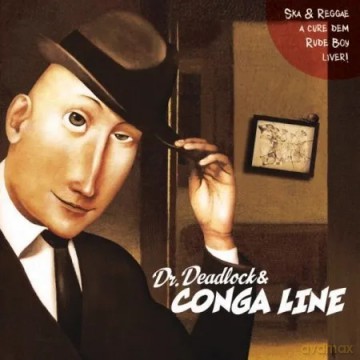 Dr. Deadlock & Conga Line: Conga Line [Winyl]