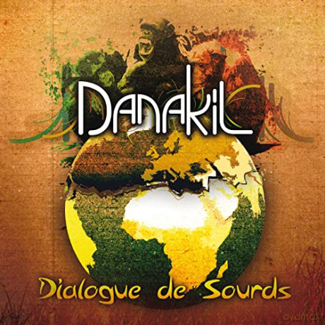 Danakil: Dialogue De Sourds [CD]