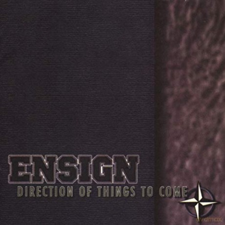 Ensign: Direction Of Things To Come [CD]
