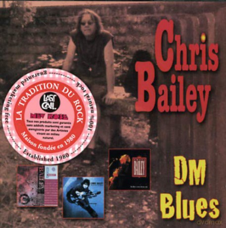 Chris Bailey: Dm Blues [CD]