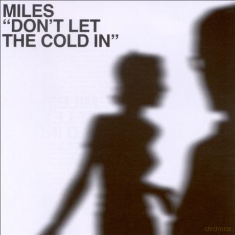 Miles: Don't Let The Cold In [CD]