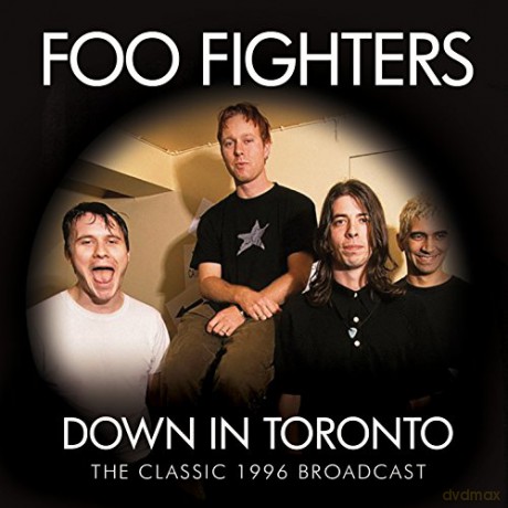 Foo Fighters: Down In Toronto [CD]