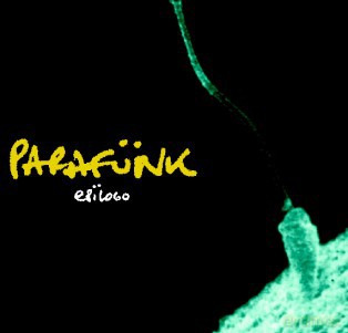 Parafunk: Epilogo [CD]