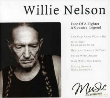 Willie Nelson: Face Of A Fighter - A Country Legend [CD]