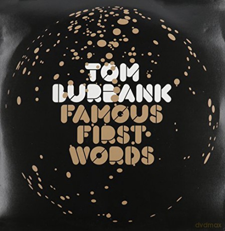 Tom Burbank: Famous First Words [2xWinyl]