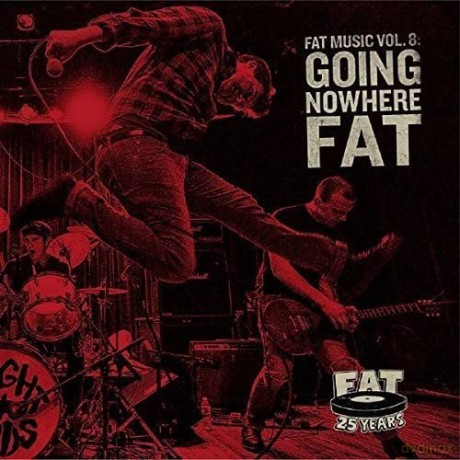 Fat Music Vol.8 - Going Nowhere Fat [CD]