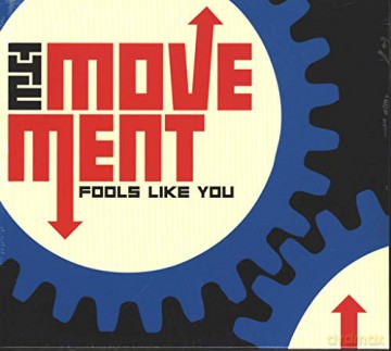 The Movement: Fools Like You [CD]