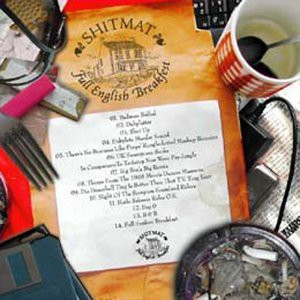 Shitmat: Full English Breakfest [CD]