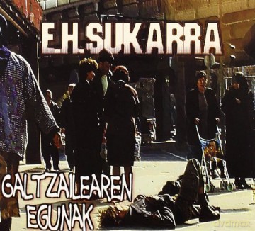E.H.Sukarra: Galtzailearen Egunak [CD]