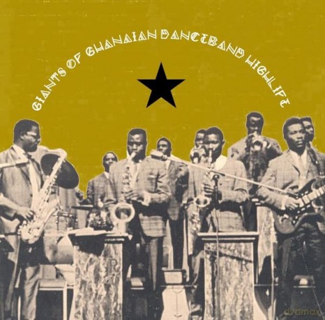 Giants Of Ghanian Danceband Highlife [Winyl]