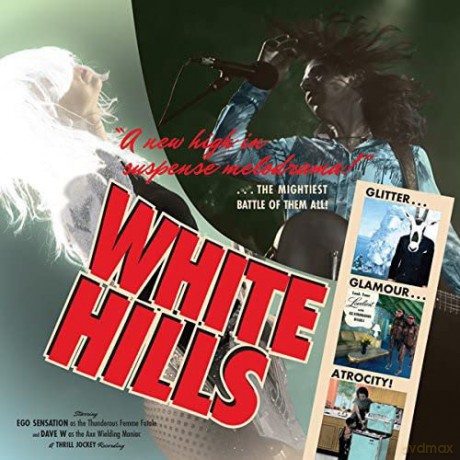 White Hills: Glitter Glamour Atrocity [Winyl]