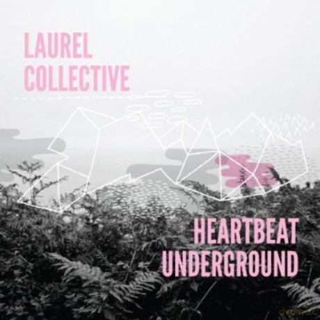 Laurel Collective: Heartbeat Underground [Winyl]