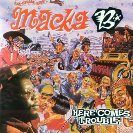Macka B: Here Comes Trouble [CD]