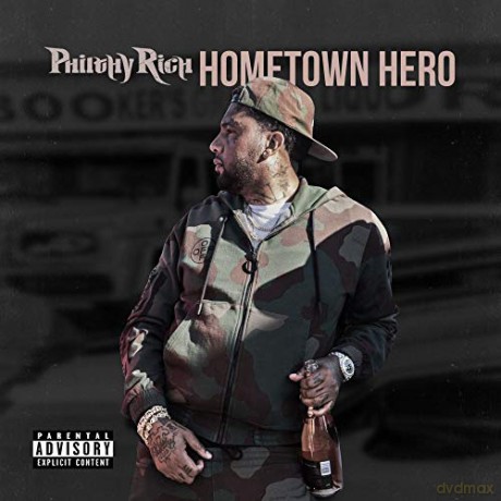 Philthy Rich: Hometown Hero [CD]
