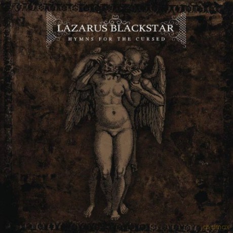 Lazarus Blackstar: Hymns For The Cursed [CD]