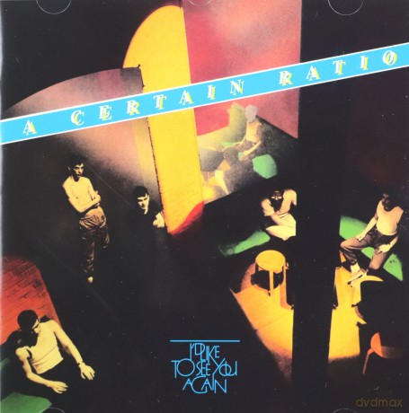 A Certain Ratio: I'd Like To See You Again [CD]
