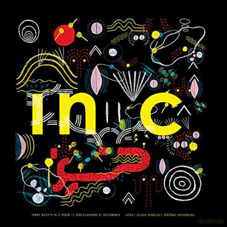 Soia/Julien Senelas/Jerome Vassereau: In C Pour 11 Oscillateurs Et 53 Formes [Winyl]