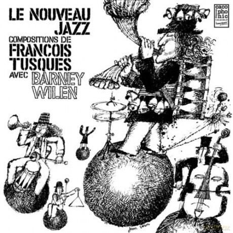 Francois Tusques With Barney Wilen: La Nouveau Jazz [Winyl]