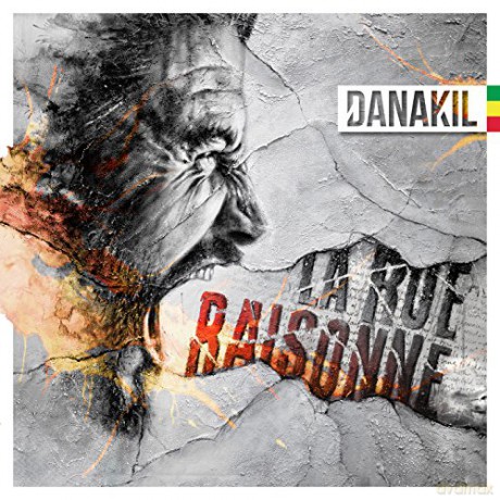 Danakil: La Rue Raisonne [CD]