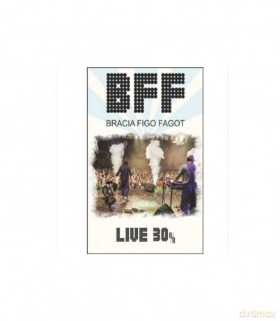 Bracia Figo Fagot: Live 30% [DVD]