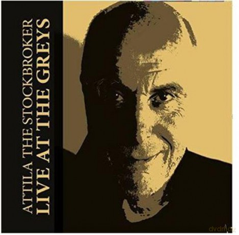 Atilla The Stockbroker: Live At The Greys [CD]