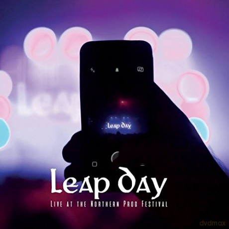 Leap Day: Live At The Northern Prog Festival (Deleted) [CD]