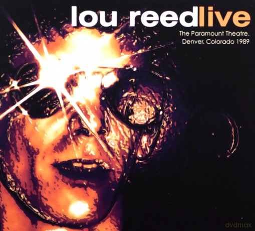 Lou Reed: Live At The Paramount Theatre 1989 [CD]
