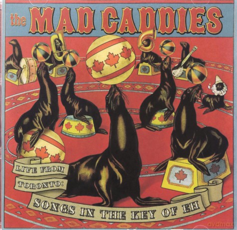 Mad Caddies: Live From Toronto - Songs In The Key Of Eh [CD]