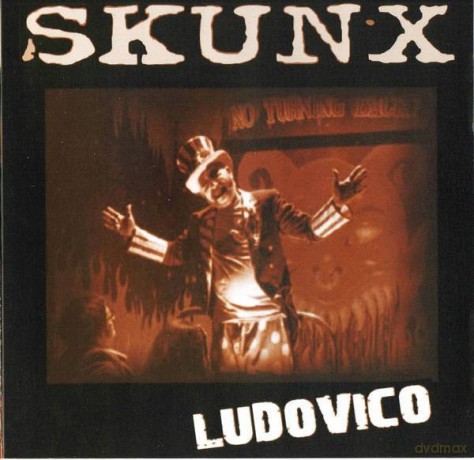 Skunx: Ludovico [CD]