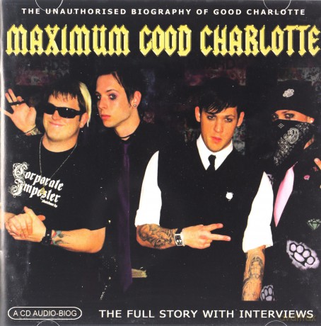 Good Charlotte: Maximum Good Charlotte [CD]