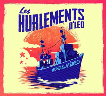 Les Hurlements DLeo (Les Hurlements D'léo): Mondial Stereo Mondial Stéréo) [2xWinyl]