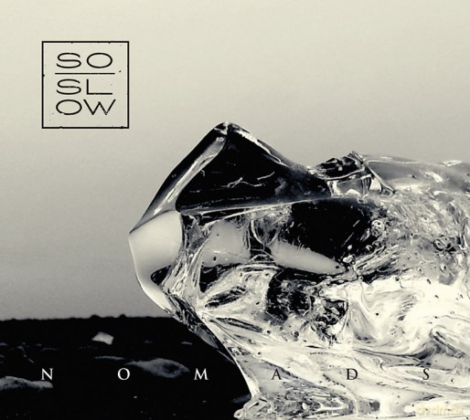 So Slow: Nomads [Winyl]
