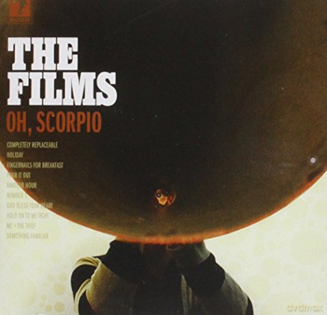 The Films: Oh, Scorpio [CD]