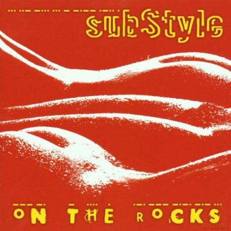 Substyle: On The Rocks [CD]