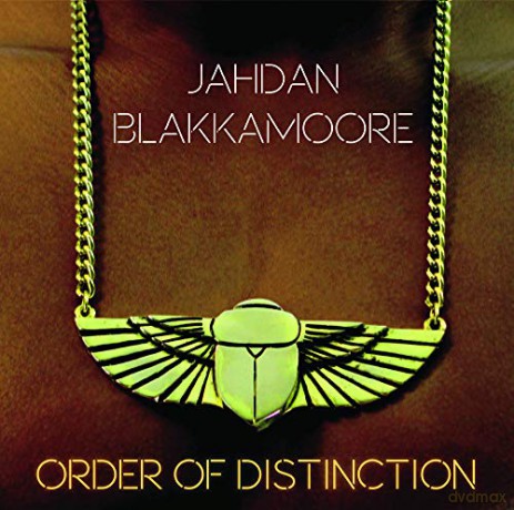 Jahdan Blakkamoore: Order Of Distinction [Winyl]