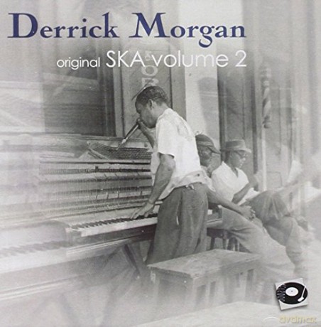 Derrick Morgan: Original Ska Vol.2 [CD]