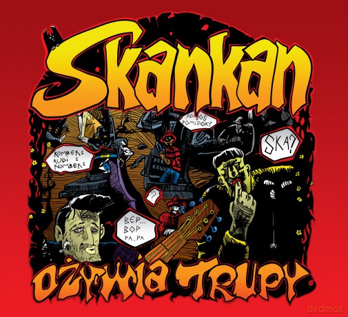 Skankan: Ożywia Trupy [CD]