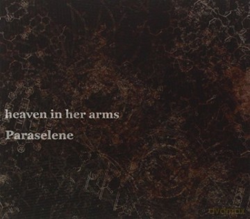 Heaven In Her Arms: Paraselene [CD]