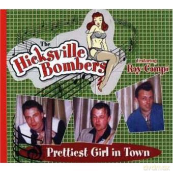 The Hicksville Bombers: Prettiest Girl In Town [CD]