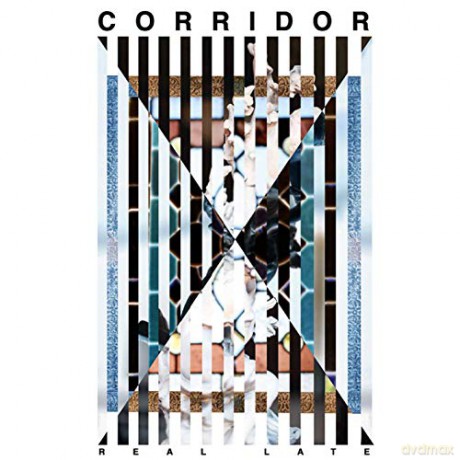 Corridor: Real Late [CD]