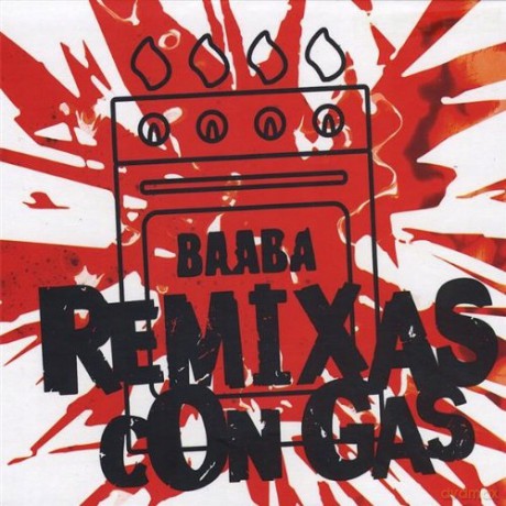 Baaba: Remixas Con Gas [CD]