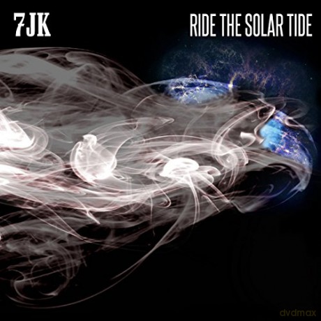 7jk: Ride The Solar Tide [CD]