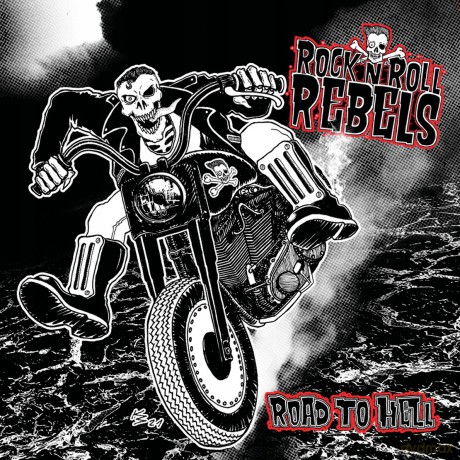 Rock'n'roll Rebels: Road To Hell [CD]