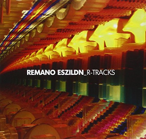 Remano Eszildn: R-Tracks [CD]