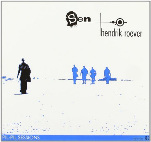 Sen + Roever Handrik: S/T [CD]